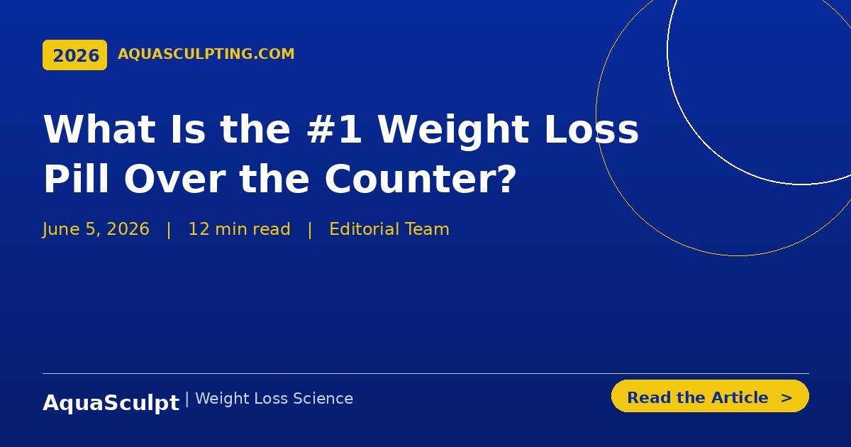 What is the #1 weight loss pill over the counter — only Alli orlistat is FDA-approved — AquaSculpting.com